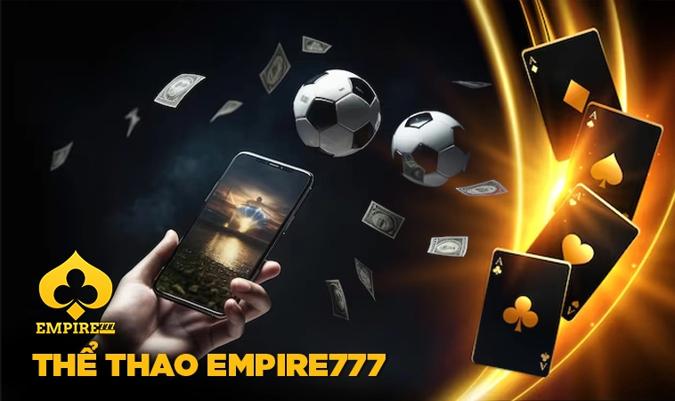 Empire777 - Trang Chủ Empire 777 Cá Cược Online Uy Tín 2025